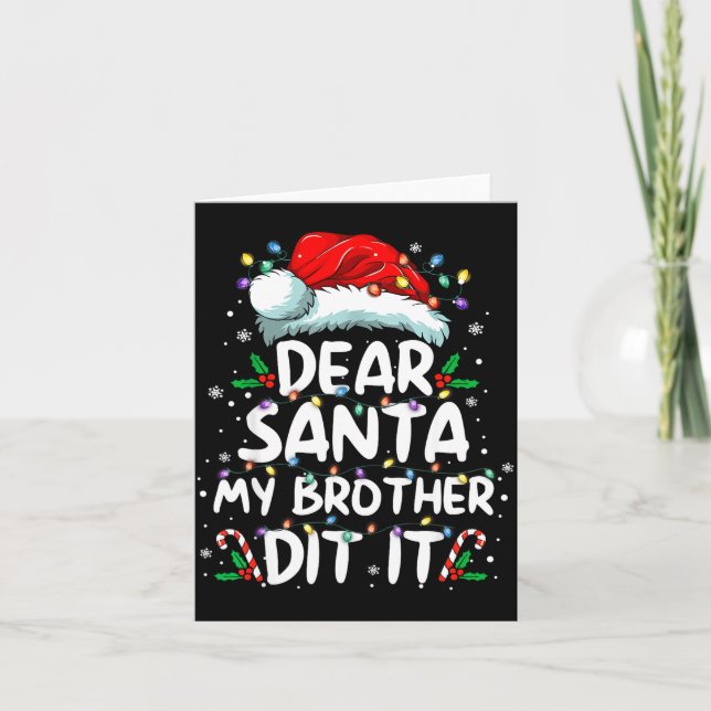 Tarjeta Dear Santa My Brother Did It Funny Christmas Boys  (Anverso)