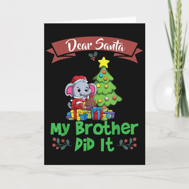 Tarjeta Dear Santa My Brother Did It Siblings Christmas  (Anverso)