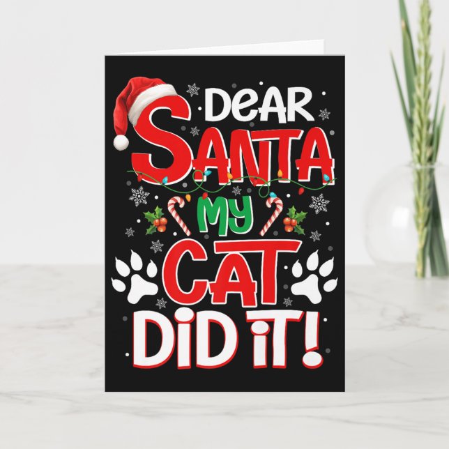 Tarjeta Dear Santa My Cat Did It Funny Christmas Cat Lover (Anverso)