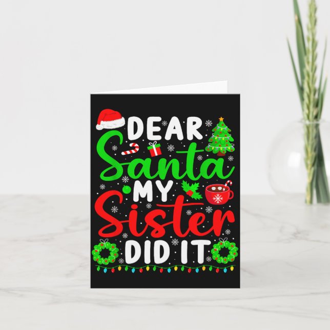 Tarjeta Dear Santa My Sister Did It Funny Christmas Kids S (Anverso)