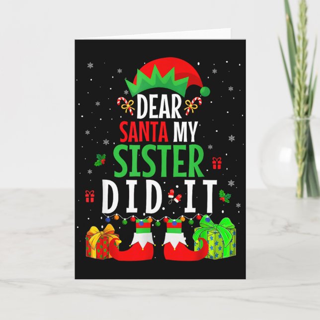 Tarjeta Dear Santa My Sister Did It Girls Kids Boys Funny  (Anverso)