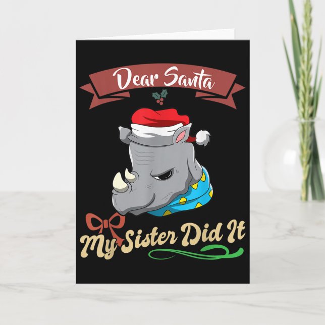 Tarjeta Dear Santa My Sister Did It Siblings Christmas  (Anverso)