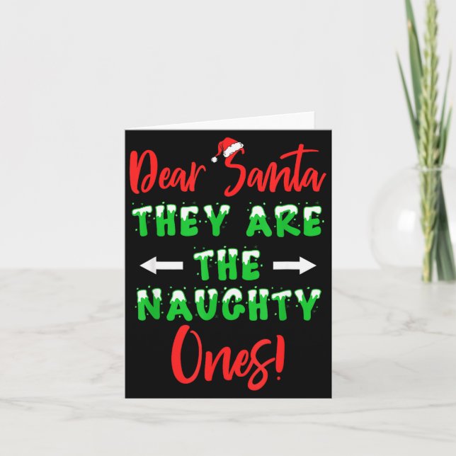 Tarjeta Dear Santa They Are The Naughty Ones Funny Christm (Anverso)