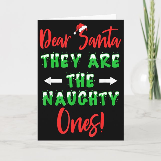 Tarjeta Dear Santa They Are The Naughty Ones Funny Christm (Anverso)
