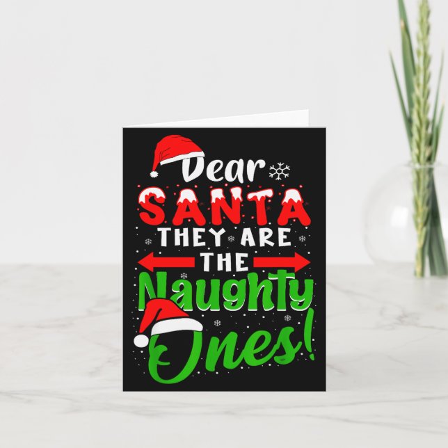 Tarjeta Dear Santa They Are The Naughty Ones Funny Christm (Anverso)