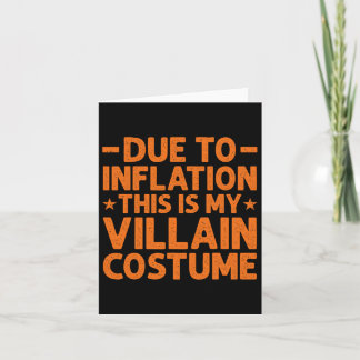 Tarjeta Debido a la inflación este es mi disfraz de villan