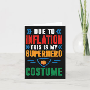 Tarjeta Debido a la Inflación Este es mi Traje de Superhér