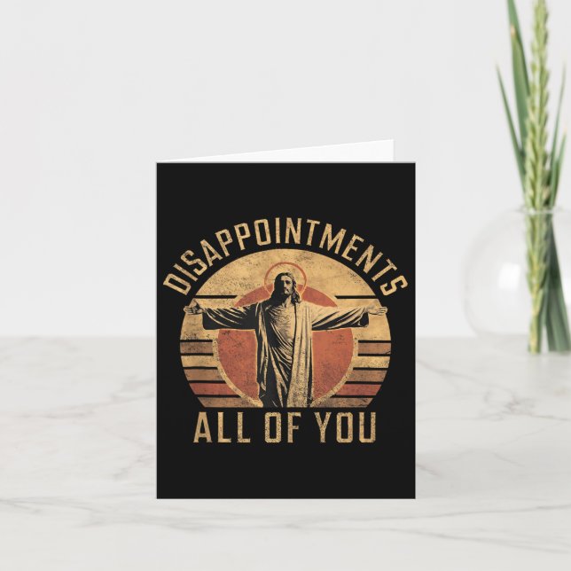 Tarjeta Decepcionan A Todos Ustedes, Cristianos Jes (Anverso)