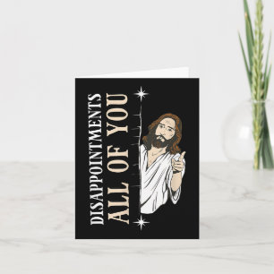 Tarjeta Decepciones a todos ustedes Jesús Gracioso Christi