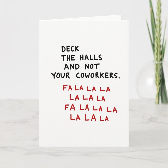 Tarjeta Deck The Halls Not Your Coworkers (Anverso)