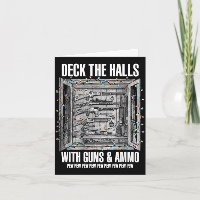 Tarjeta Deck The Halls With Guns &amp; Ammo  (Anverso)