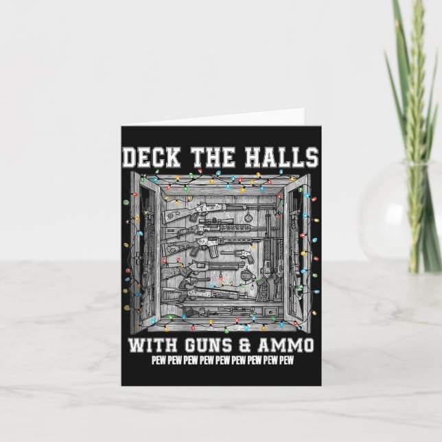 Tarjeta Deck The Halls With Guns &amp; Ammo  (Anverso)