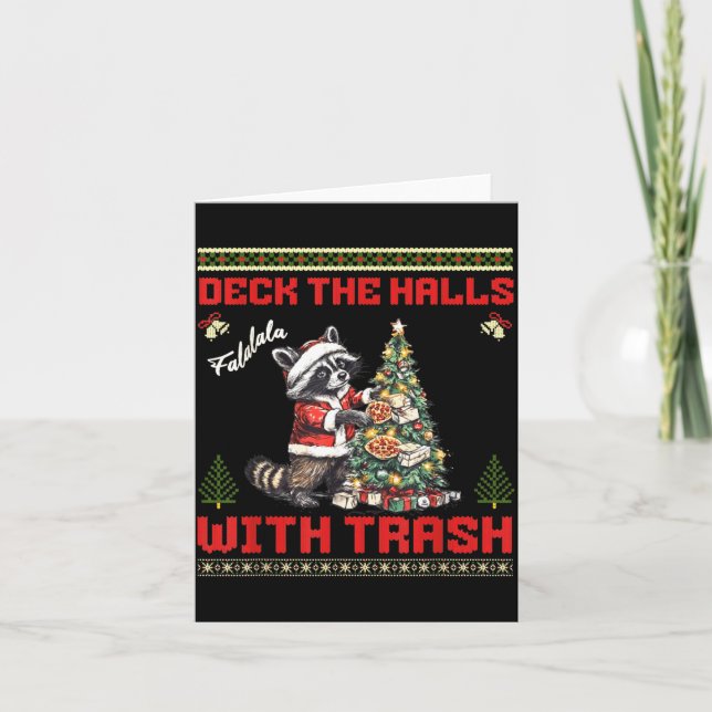 Tarjeta Deck The Halls With Trash Raccoon Ugly Christmas S (Anverso)