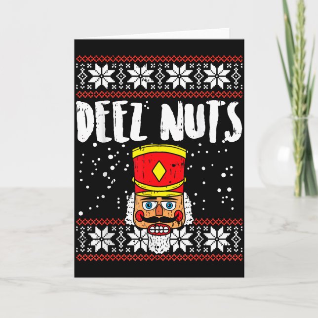 Tarjeta Deez Nuts Nutcracker Funny Ugly Christmas Sweater  (Anverso)