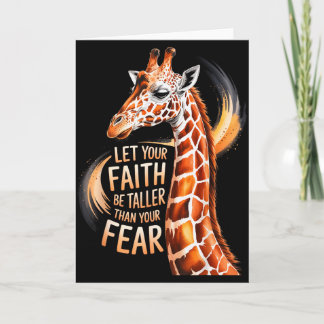 Tarjeta Deja que tu fe sea más alta que tu miedo Giraffe C