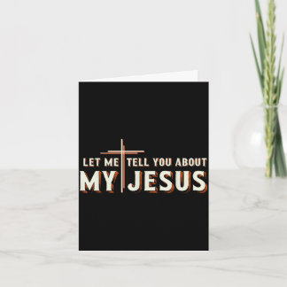 Tarjeta Déjame contarte sobre mi camiseta de Jesús cristia