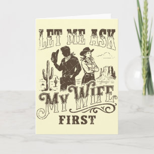 Tarjeta Déjame Preguntarle a Mi Esposa Primero Vintage Wes