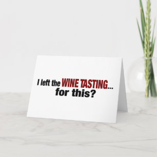 Tarjeta Dejé La Prueba De Vino Para Esto