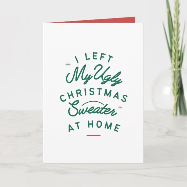 Tarjeta Dejé Mi Desagradable Suéter De Navidad En Navidad  (Anverso)