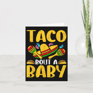 Tarjeta Dejemos a Taco Bout A Baby Cinco De Mayo Pregunto 