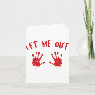 Tarjeta Déjenme salir con la mano sangrienta Imprimir Hall