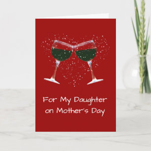 Tarjeta del día de la madre del vino para la hija