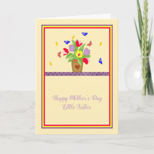 Tarjeta del Día de la Madre para Hermana Menor, Ma