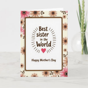 Tarjeta del Día de la Madre para la Mejor Hermana