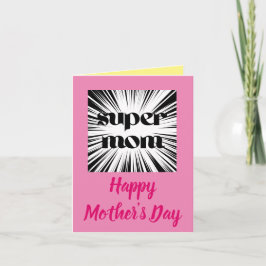 Tarjeta del Día de la Madre para Mamá, Tema de Sup