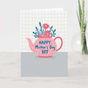 Tarjeta del Día de la Madre para Mejor Amiga con T