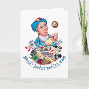 Tarjeta del día de la madre que trabaja más duro