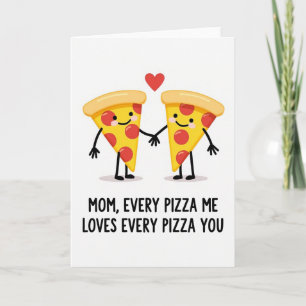 Tarjeta del Día de las Madres de Pizza Dulce