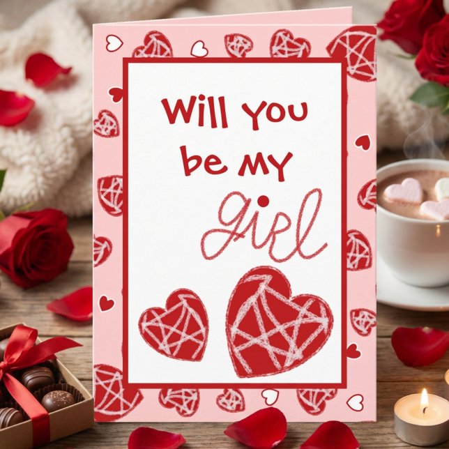 Tarjeta del Día de San Valentín de Corazones Rojos (Will you be MY girl… or MY Galentine? Customize everything except the crayon-style “girl” word.)