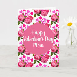 Tarjeta del Día de San Valentín para Mamá Rosas y 