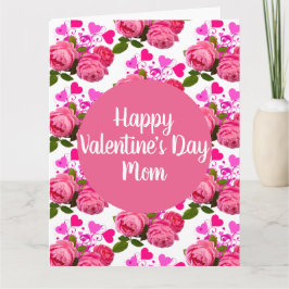 Tarjeta del Día de San Valentín para Mamá Rosas y 