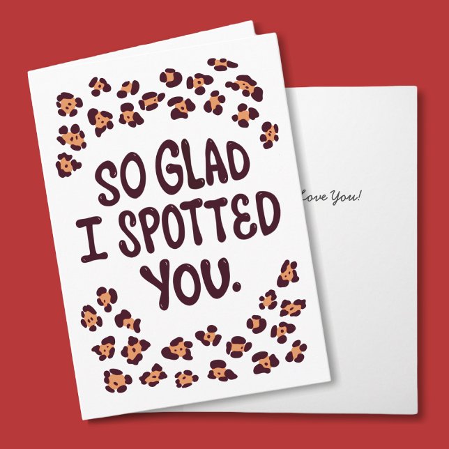 Tarjeta del Día de San Valentín para novio (Romantic Card for boyfriend, with a pun quote So Glad I Spotted You and personalizable I Love You)