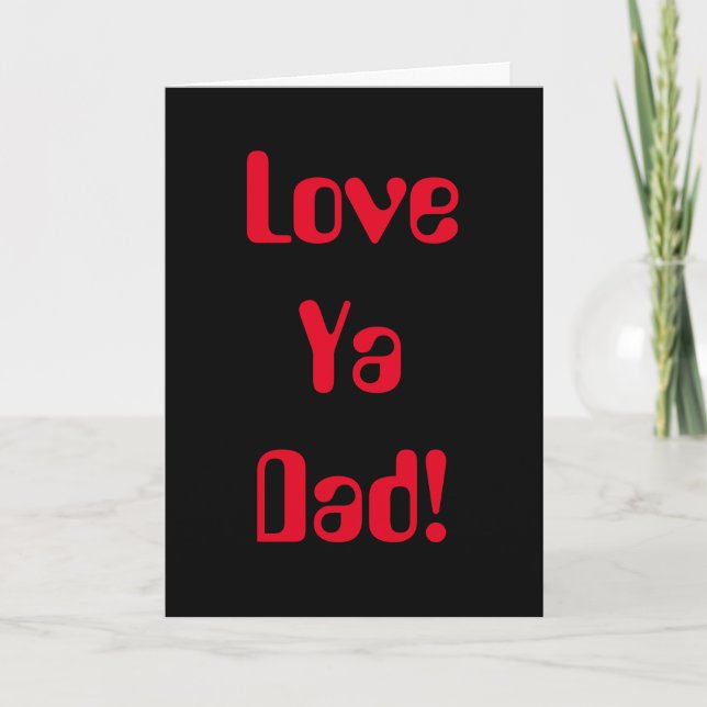 Tarjeta del Día del Padre Love Ya Dad Roja Negra A (Anverso)