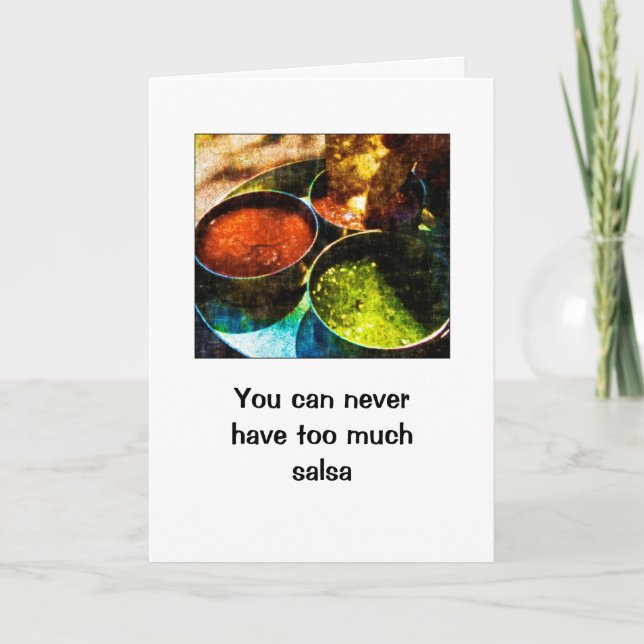 Tarjeta Demasiado cumpleaños de salsa (Anverso)