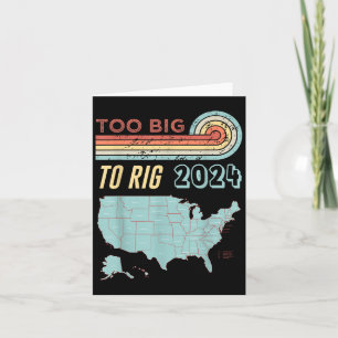 Tarjeta Demasiado grande como para decir que Trump 2024 es