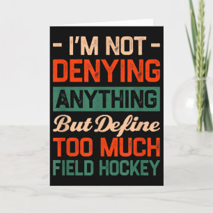 Tarjeta Demasiado Hockey Sobre Césped Divertido Humor Depo