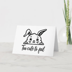 Tarjeta Demasiado lindo para fallar
