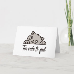 Tarjeta Demasiado lindo para fallar