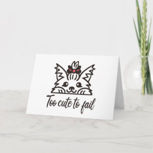 Tarjeta Demasiado lindo para fallar