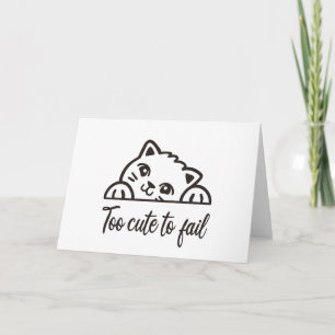 Tarjeta Demasiado lindo para fallar
