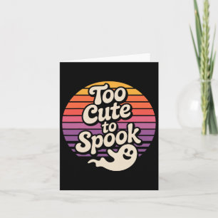 Tarjeta Demasiado lindo para hablar de Fantasma Divertido