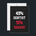 Tarjeta Dentist  Badass Card<br><div class="desc">Funny and awesome birthday gift for mothers day,  fathers day,  christmas,  for mom,  dad,  lover,  husband and wife</div>
