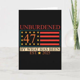 Tarjeta Desahogado 47 Por Lo Que Ha Sido Est. 2025 Trump E