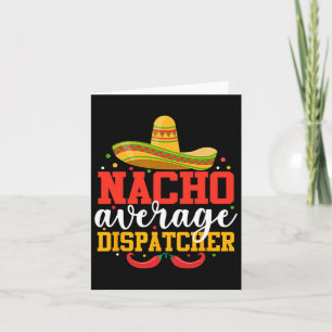 Tarjeta Despachador Nacho Promedio Divertido Mexicano Cinc