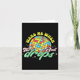 Tarjeta Despiértame Cuando Caiga La Bola Funny Año Nuevo 