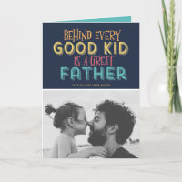 Detrás de cada niño bueno hay una cita del gran pa